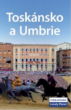 Toskánsko a Umbrie