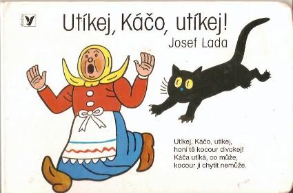 Utíkej, Káčo, utíkej!