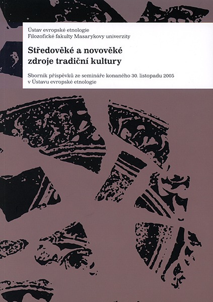 Středověké a novověké zdroje tradiční kultury