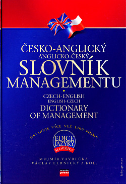 Česko-anglický, anglicko-český slovník managementu