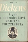 Život a dobrodružství Martina Chuzzlewita I