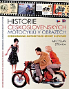 Historie československých motocyklů v obrazech