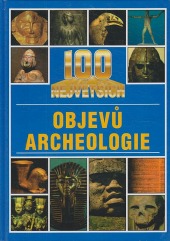 100 největších objevů archeologie