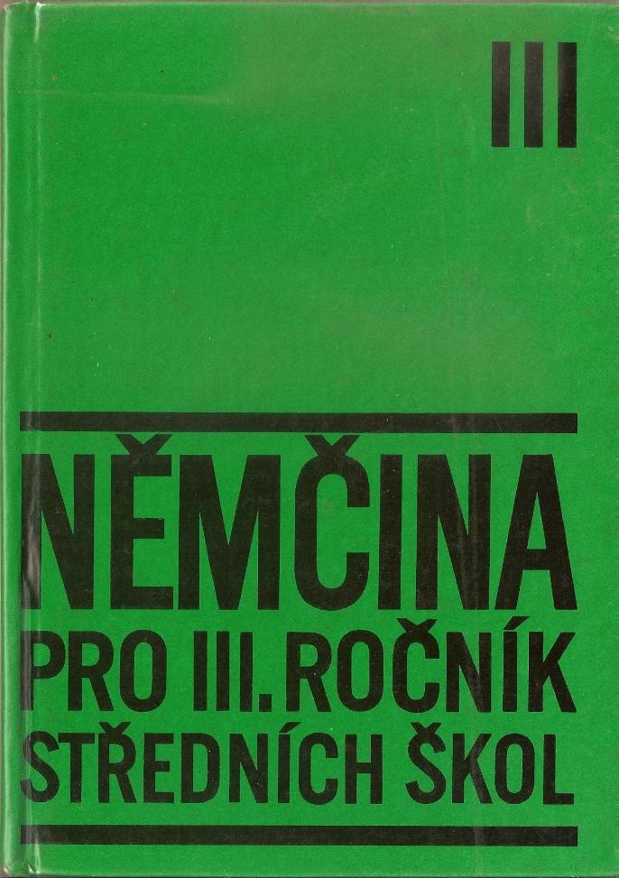 Němčina pro III.ročník středních škol