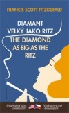 Diamant velký jako Ritz / The Diamond as Big as the Ritz (dvojjazyčná kniha)