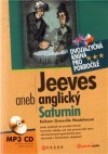 Jeeves aneb anglický Saturnin / Jeeves