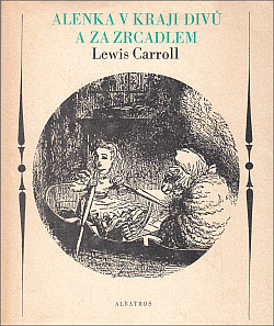 Alenka v kraji divů a za zrcadlem