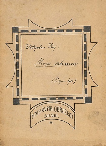 Moje satiricon : nálady, dopaly, epigramy z života, umění, společnosti : [podzim 1921]