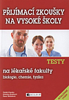 Testy na lékařské fakulty - biologie, chemie, fyzika