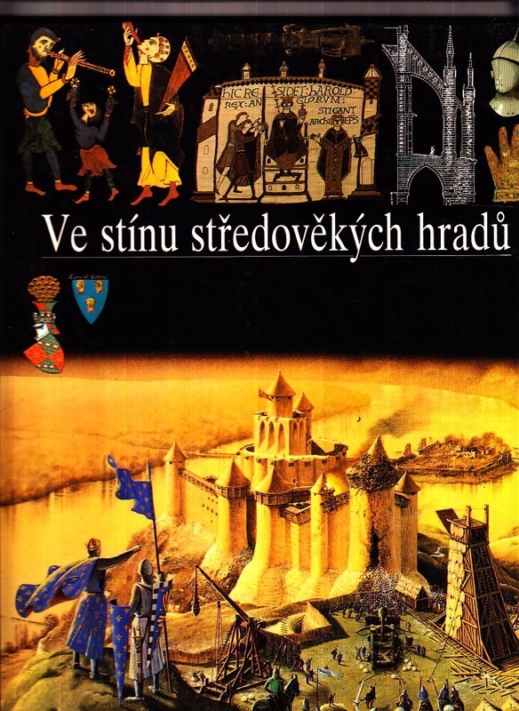 Ve stínu středověkých hradů