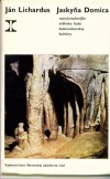 Jaskyňa Domica - najvýznačnejšie sídlisko ľudu bukovohorskej kultúry