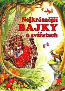 Nejkrásnější bajky o zvířatech