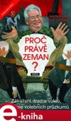 Proč právě Zeman?