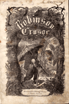 Robinson Crusoe: příběhy dobrodružného jinocha na pustém ostrově