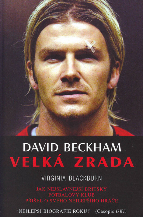 David Beckham: Velká zrada