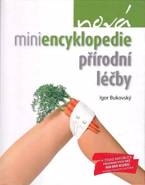 Nová miniencyklopedie přírodní léčby