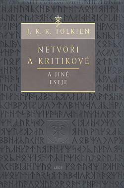 Netvoři a kritikové a jiné eseje