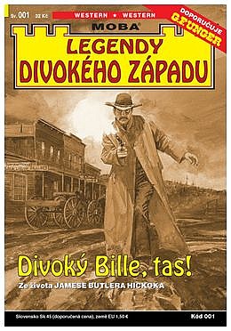 Divoký Bille, tas