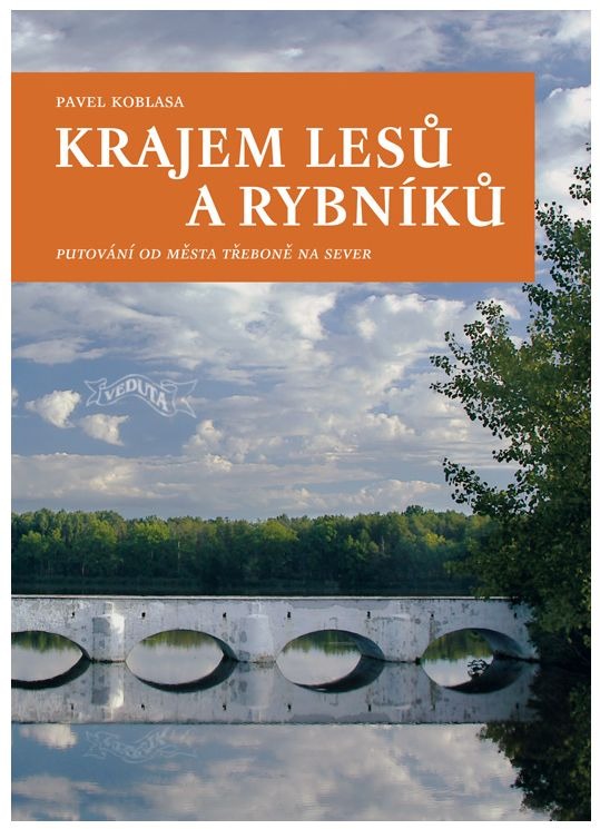 Krajem lesů a rybníků