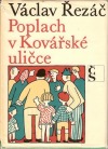 Poplach v Kovářské uličce