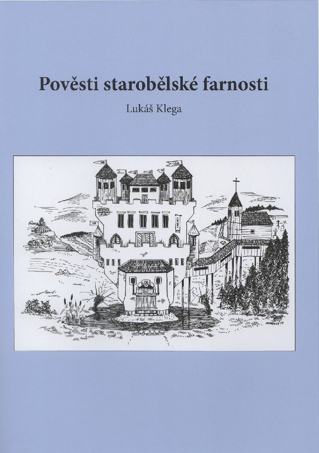 Pověsti starobělské farnosti