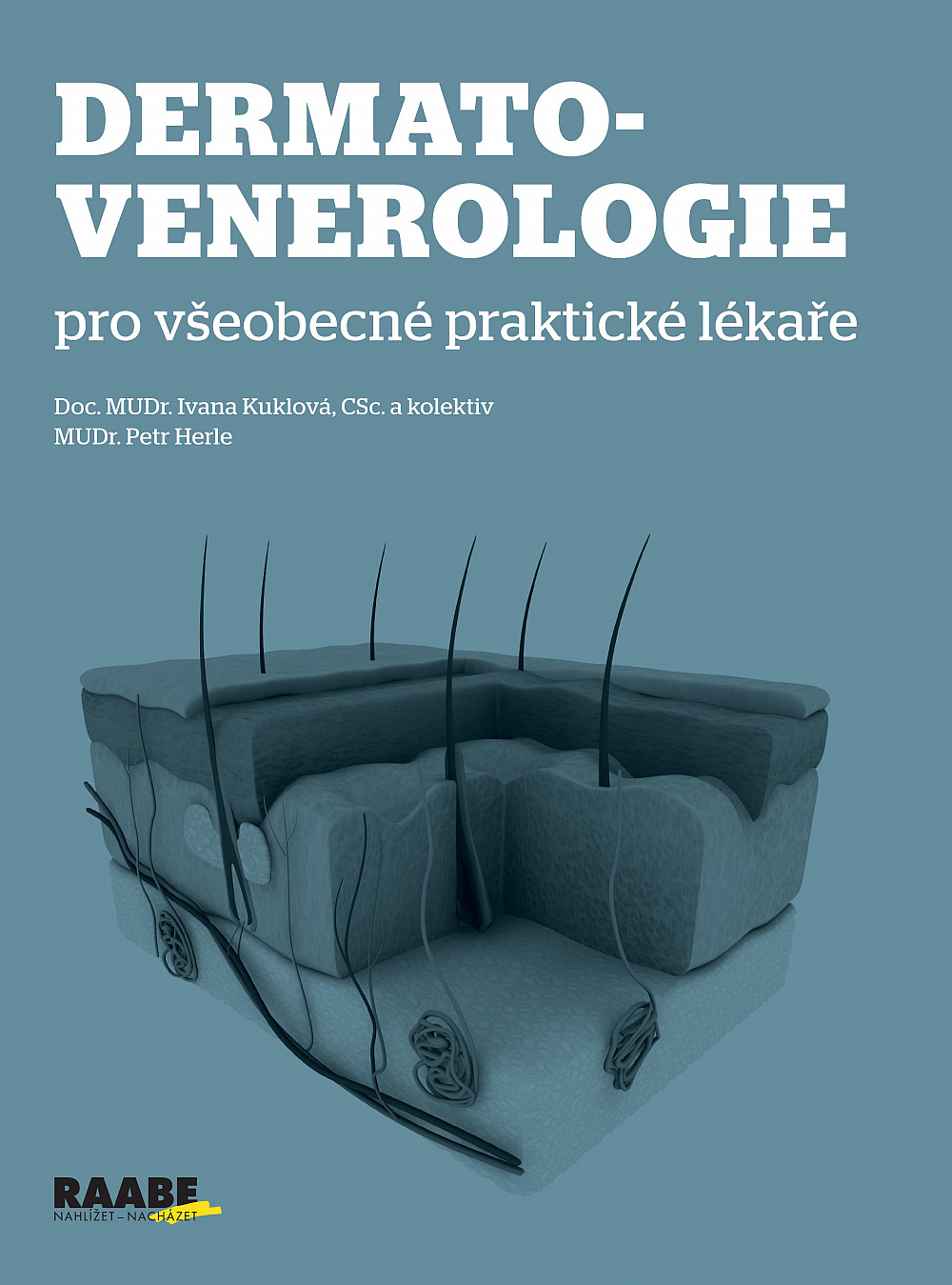 Dermatovenerologie pro všeobecné praktické lékaře