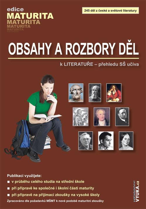 Obsahy a rozbory děl: K Literatuře - přehledu SŠ učiva