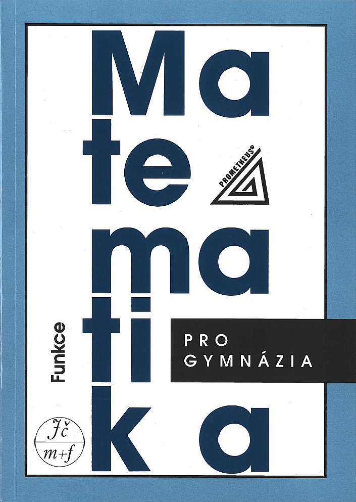 Matematika pro gymnázia - funkce