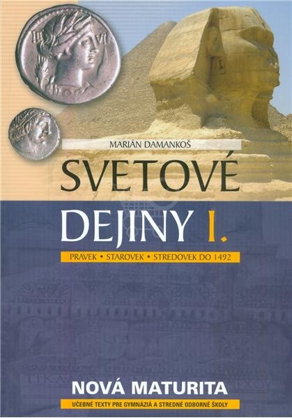 Svetové dejiny I - Pravek, starovek, stredovek do 1492