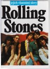 Rolling Stones - jejich vlastními slovy