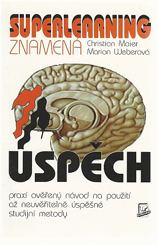 Superlearning znamená úspěch