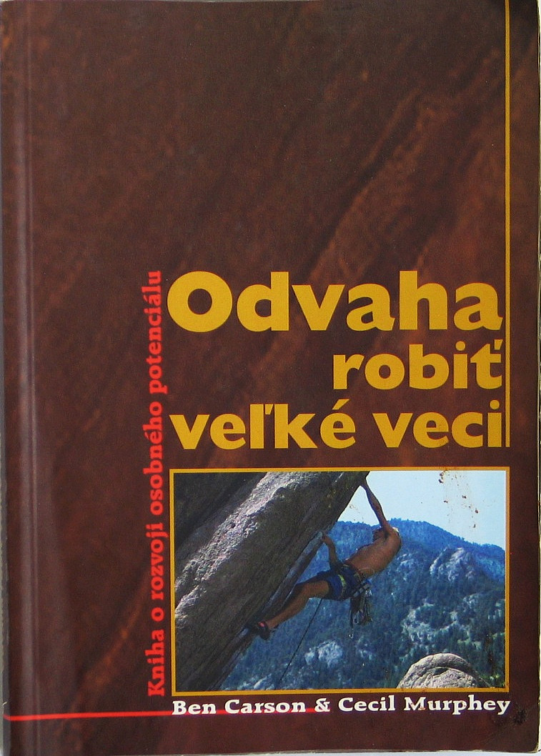 Odvaha robiť veľké veci