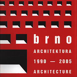 Brno - Architektura 1990-2005