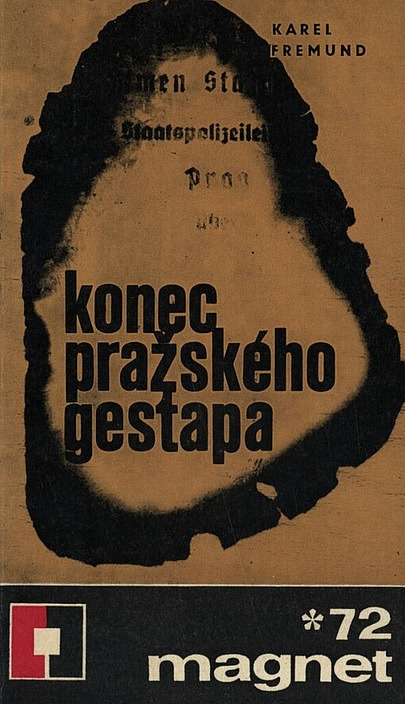 Konec pražského gestapa