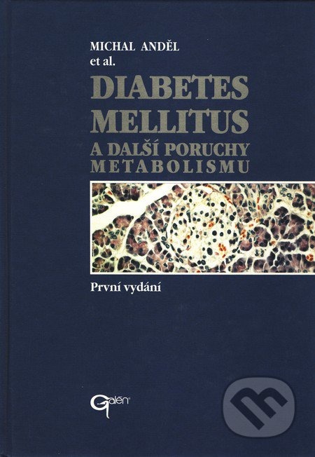 Diabetes mellitus a další poruchy metabolismu