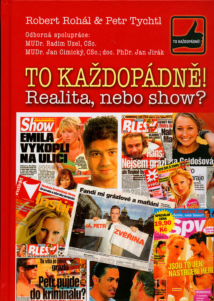 To každopádně! Realita, nebo show?