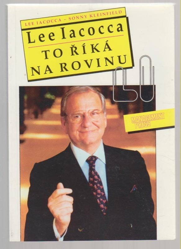 Lee Iacocca to říká na rovinu