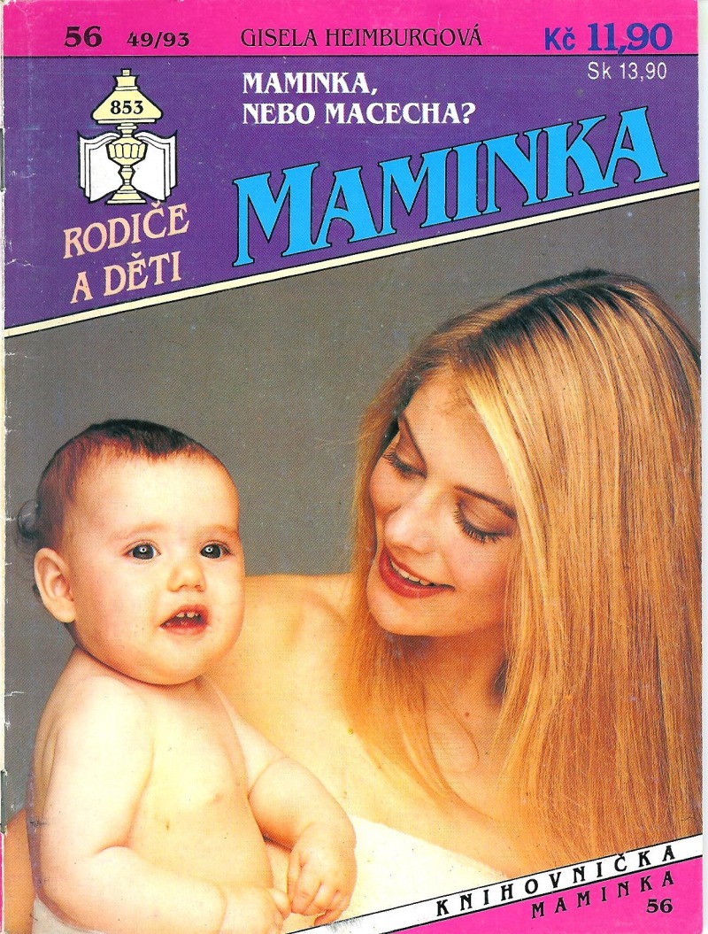 Maminka, nebo macecha?