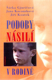 Podoby násilí v rodině