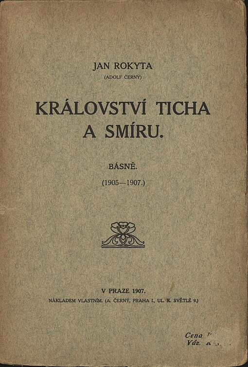 Království ticha a smíru: básně 1905–1907