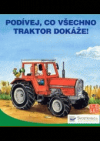 Podívej, co všechno traktor dokáže!