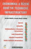 Ekonomika a řízení odvětví technické infrastruktury