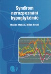 Syndrom nerozpoznání hypoglykémie