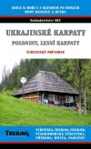 Ukrajinské Karpaty, Poloniny, Lesní Karpaty (turistický a trekový průvodce)