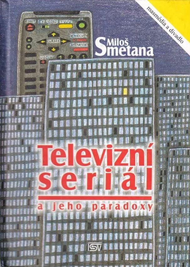 Televizní seriál a jeho paradoxy