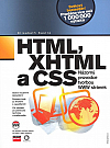 HTML, XHTML a CSS - Názorný průvodce tvorbou WWW stránek