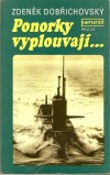 Ponorky vyplouvají...