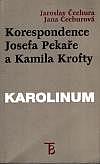 Korespondence Josefa Pekaře a Kamila Krofty