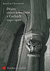 Dějiny cisterckého řádu v Čechách 1142–1420. I, Fundace 12. století