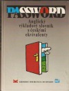 Password - Anglický výkladový slovník s českými ekvivalenty